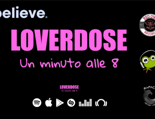 I Loverdose Tornano Con “Un minuto alle 8” Terzo Atto che Anticipa L’uscita dell’Album “Game Over”