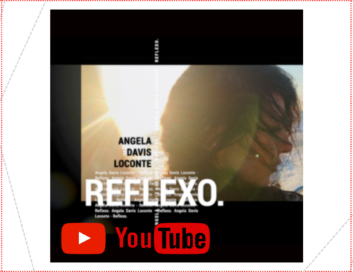 Online su YouTube il video di “Reflexo” di Angela Davis Loconte