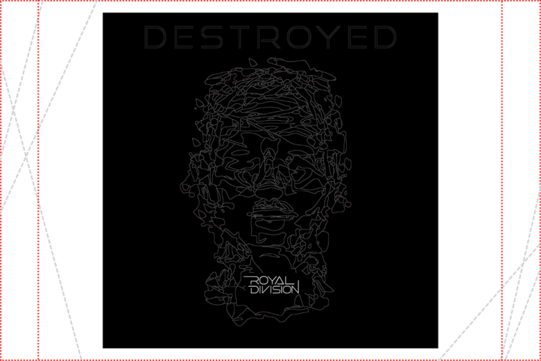 “Destroyed”, il nuovo singolo dei Royal Division