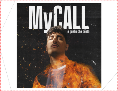 E’ quello che sento, l’esordio discografico di MyCALL