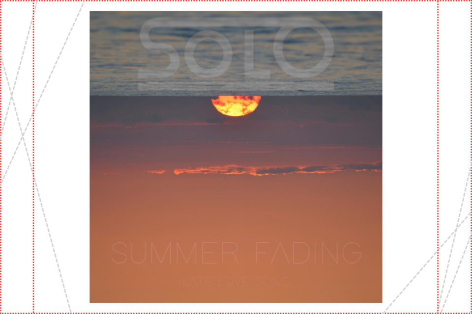 summer fading solo